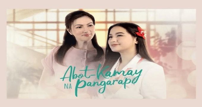 ABOT KAMAY NA PANGARAP SEPTEMBER 19TH 2024 FULL EPISODE REPLAY - Gistlobby